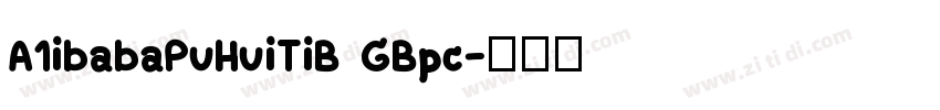 A1ibabaPuHuiTiB GBpc字体转换